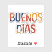 Sticker Clair Coloré Buenos Días Espagnol Bonjour (Feuille)