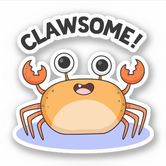 Sticker Clawsome Drôle Awesome Crab Pun (Devant)