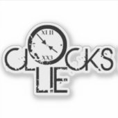 Sticker Clocks Lie – Time Philosophy Statement (Devant)