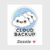Sticker Cloud Backup Funky Computer Météo Pun (Feuille)