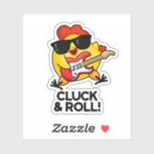 Sticker Cluck And Roll Funny Rock n Roll Chicken Pun (Feuille)