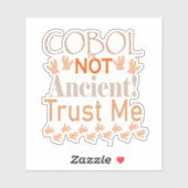 Sticker COBOL n'est pas ancien – Code hérité, puissance mo (Feuille)