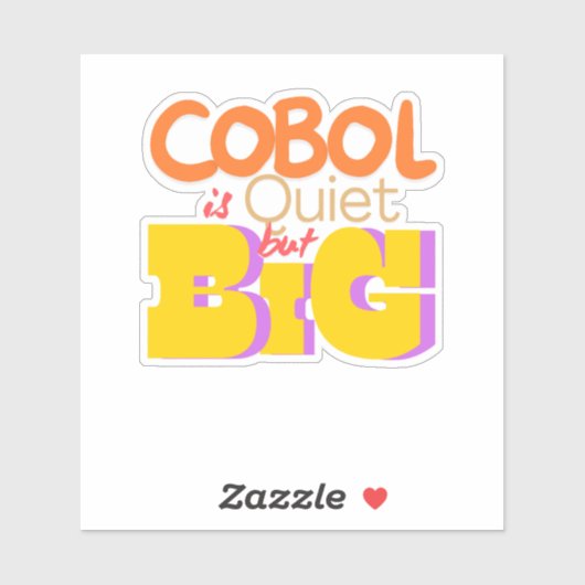 Sticker Cobol Programming Language is Quiet But Big (Feuille)