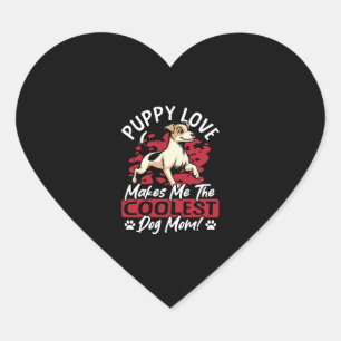 Sticker Cœur Amour de chiot la plus cool maman chien ! Ma maman
