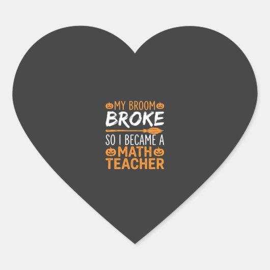 Sticker Cœur Balai d'Halloween de professeur de maths drôle (Devant)
