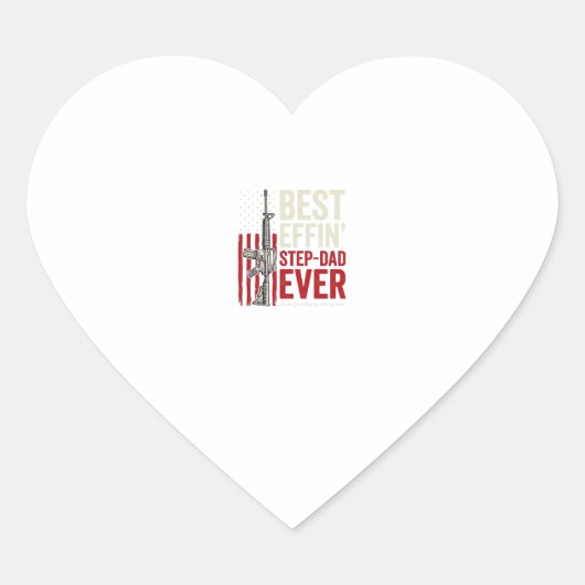 Sticker Cœur Best Effin Step-Dad Ever Patriotic Vintage Vector_ (Devant)