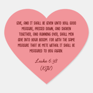 Sticker Cœur Bible Verse Donnant Luc 6:38 (KJV) Saint-Valentin