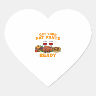 Sticker Cœur Bon thanksgiving Obtenez votre graisse Pantalon pr