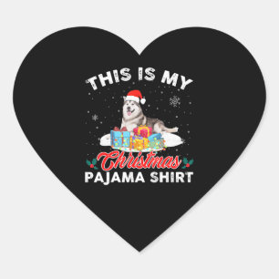 Sticker Cœur C'Est Mon Pyjama De Noël Sibérie Husky Chien Maman