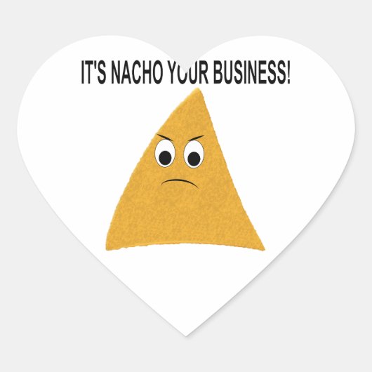 Sticker Cœur C'est Nacho Your Business (Devant)