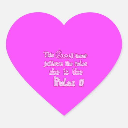 Sticker Cœur Cette reine ne suit jamais les règles rose (Devant)