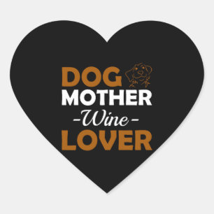 Sticker Cœur Chien Mère Vin Amoureux Mignonne Mère Boire Cadeau