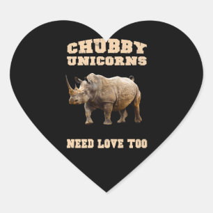 Sticker Cœur Chubby Unicorns Besoin d'amour Trop drôle Rhino Pr