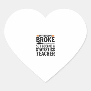 Sticker Cœur Citation drôle de professeur de statistiques pour