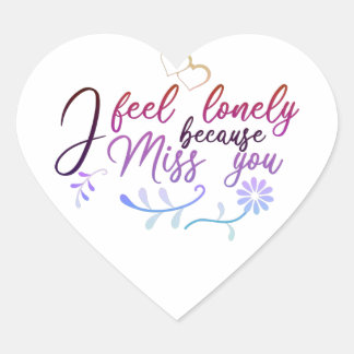 Sticker Cœur colorful Lonely i miss you quote saying