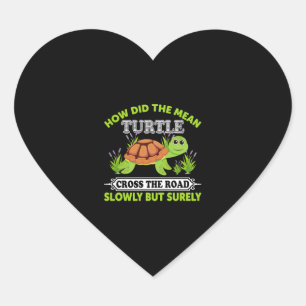 Sticker Cœur Comment La Tortue Moyenne A-T-Elle Traversé Lentem