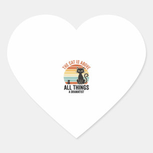 Sticker Cœur Conception de chemise humoristique de chat dramati