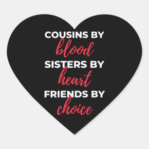 Sticker Cœur Cousins By Blood Sisters