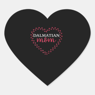 Sticker Cœur Don de chien Dalmatie Maman Lovely