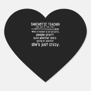 Sticker Cœur Don de l'enseignant   Professeur Sarchotic
