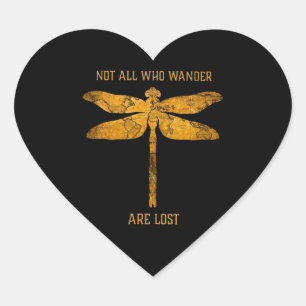Sticker Cœur Dragonfly Lover   Not All Who Wander Are Lost