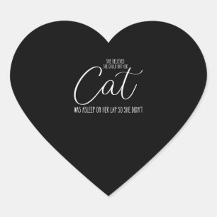 Sticker Cœur Elle croyait qu'elle pouvait mais son chat dormait