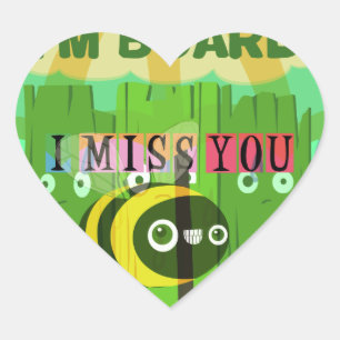 Sticker Cœur En gros, vous me manquez : Texte inspirant