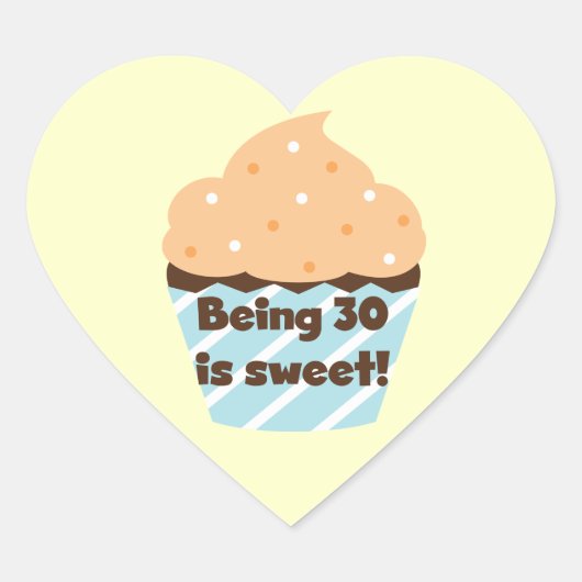 Sticker Cœur Etre 30 est Sweet T-shirts et cadeaux (Devant)