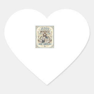 Sticker Cœur Facture Jésus Dette Annulée Facture Jésus Dette Pe