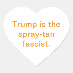Sticker Cœur Fasciste imbécile à autobronzant Trump Hankamer Ar
