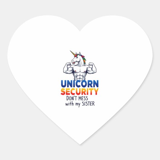 Sticker Cœur Funny Brother Unicorn Security Dont Mess With My S (Devant)
