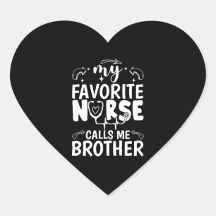 Sticker Cœur Funny Nurse Brother Mon Infirmière Favorite M'Appe