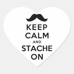 Sticker Cœur Gardez le calme et le Stache dessus
