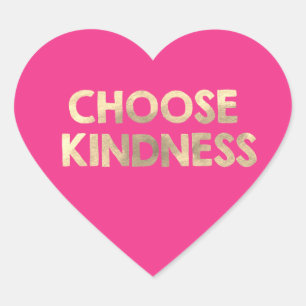 Sticker Cœur Gold Rose Choose Kindness