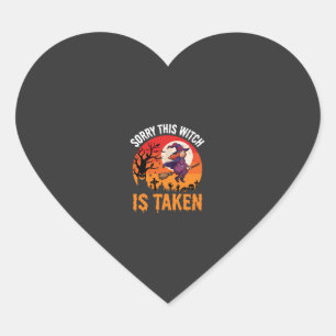 Sticker Cœur Halloween Désolé Cette Sorcière Est Prise Graphiqu