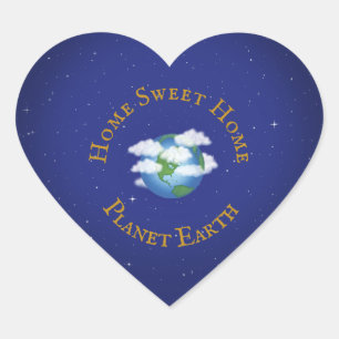 Sticker Cœur "Home Sweet Home Planet Earth" Aimer notre monde
