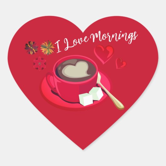 Sticker Cœur I Love Mornings (Devant)