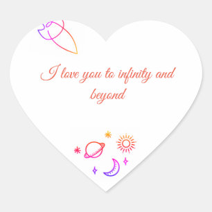 Sticker Cœur I love you to infinity and beyond