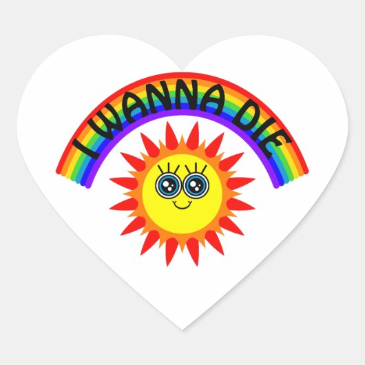 Sticker Cœur I Wanna Die - Rainbow Smiling Sun (Devant)