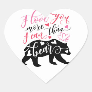 Sticker Cœur Je t'aime plus que moi peux soutenir l'autocollant
