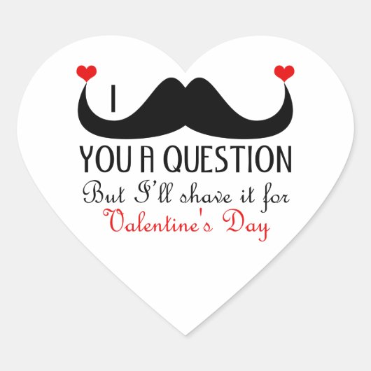 Sticker Cœur Je te moustache une question Saint Valentin (Devant)