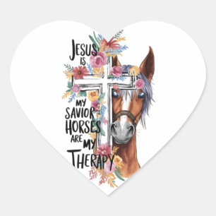 Sticker Cœur Jésus Est Mon Sauveur Chevaux Sont Ma Thérapie Drô