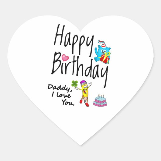 Sticker Cœur Joyeux anniversaire. Papa, je t'aime. (Devant)