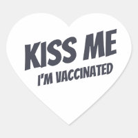 Kiss Me Je suis Vacciné Moderne Mignonne Citation 