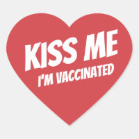 Kiss Me Je suis Vacciné Moderne Mignonne Citation