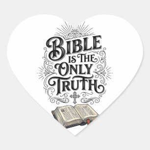 Sticker Cœur La Bible est le seul T-Shirt chrétien de vérité