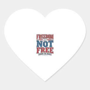 Sticker Cœur La liberté n'est pas gratuite conception de chemis