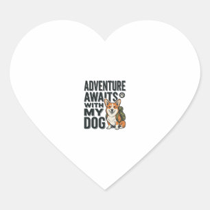 Sticker Cœur L'aventure attend avec mon chien design de randonn