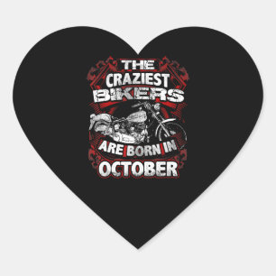 Sticker Cœur Les motards les plus fous sont nés Octobre Motorcy