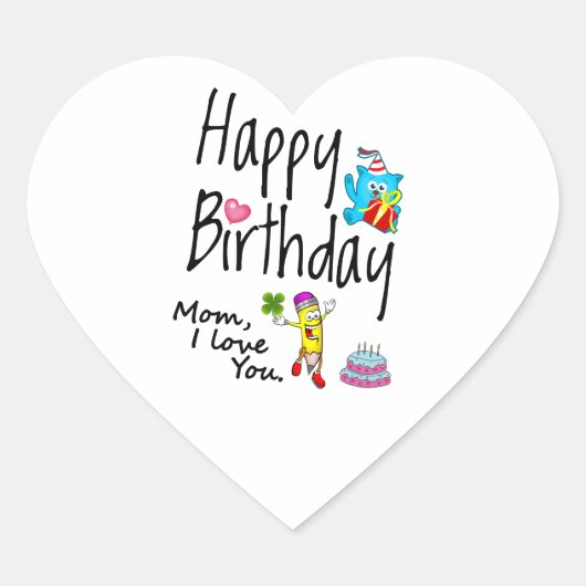 Sticker Cœur Maman, je t'aime. Joyeux anniversaire. (Devant)